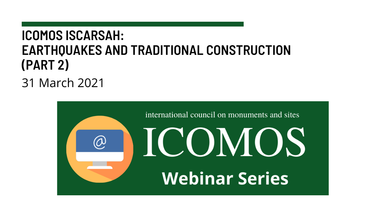 ICOMOS ISCARSAH EARTHQUAKES AND TRADITIONAL CONSTRUCTION PART 2 31.03.2021