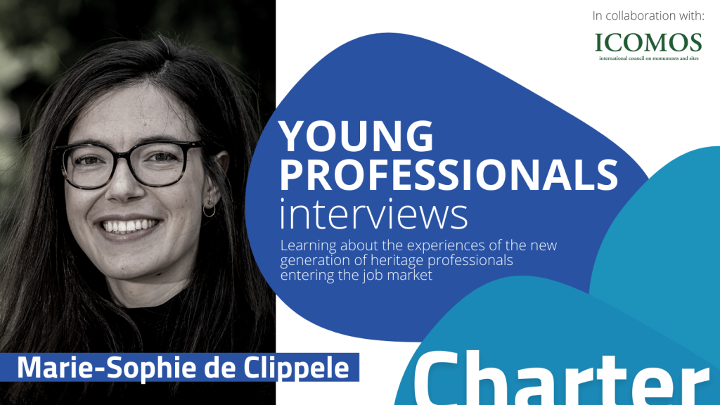 Meet The Young Cultural Heritage Professionals Marie Sophie de Clippele
